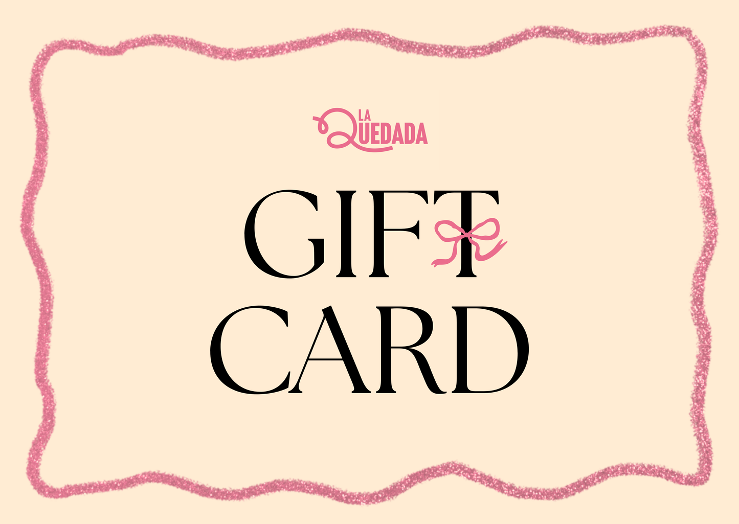 🎁 Tarjeta regalo   La Quedada
