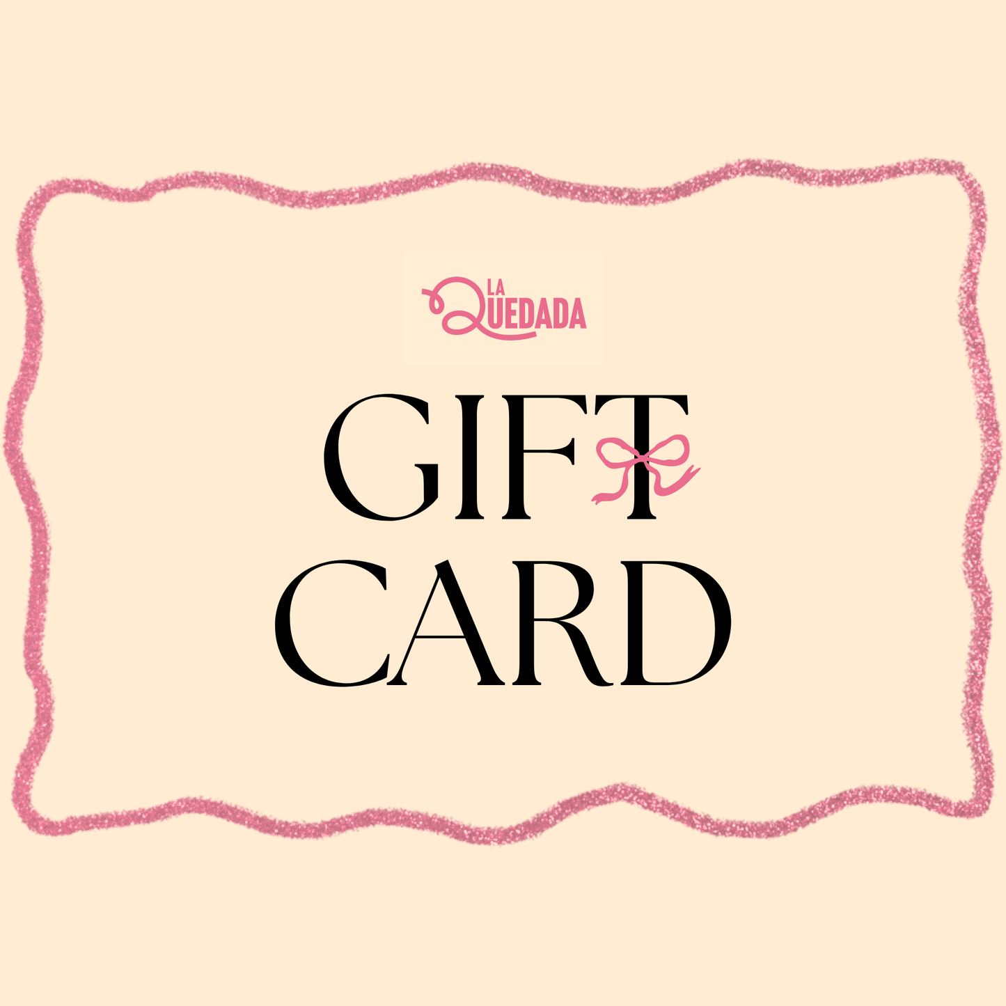 🎁 Tarjeta regalo   La Quedada