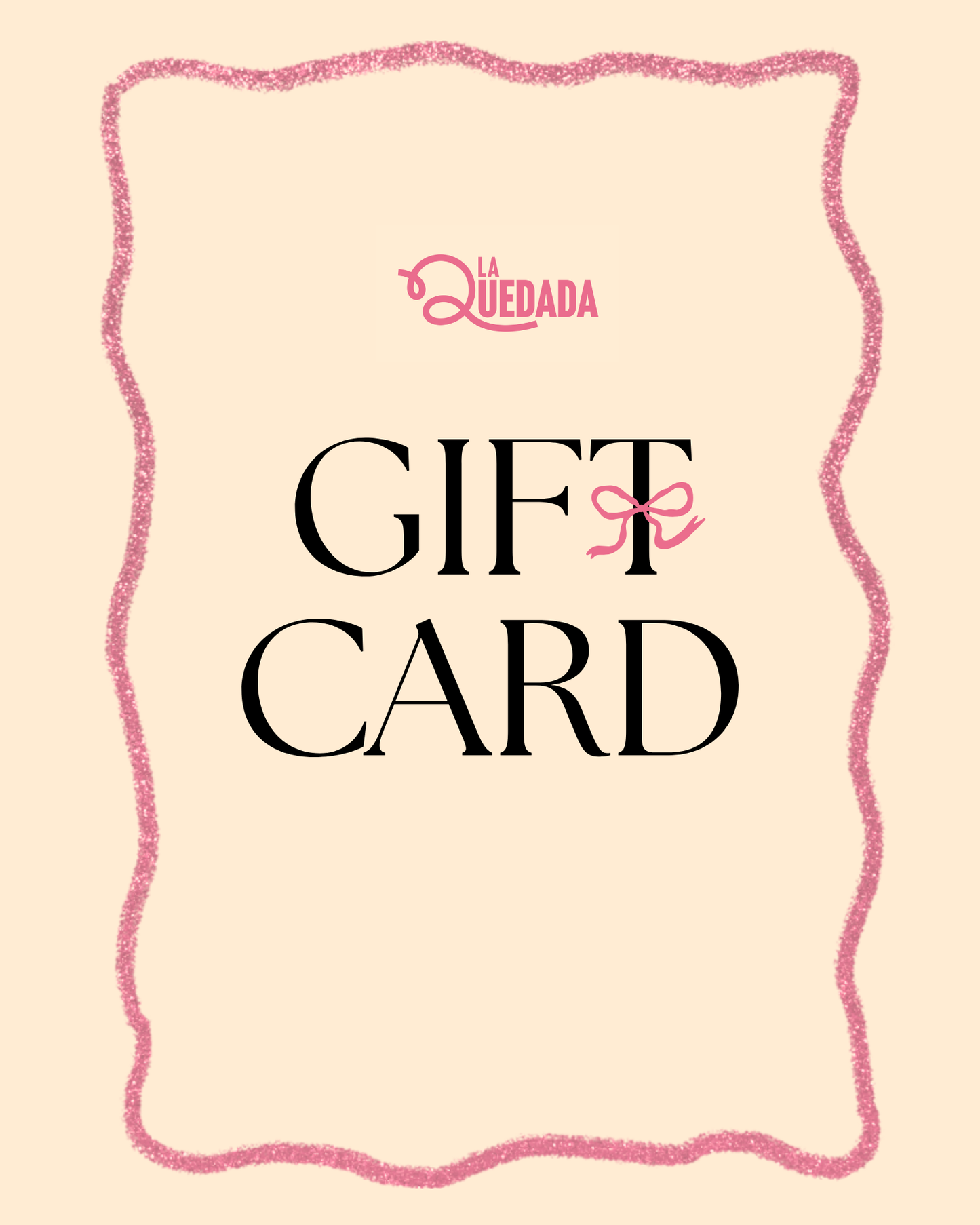 🎁 Tarjeta regalo   La Quedada
